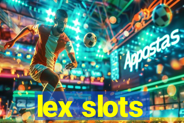 lex slots